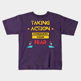 Take Action No Fear Kids T-Shirt